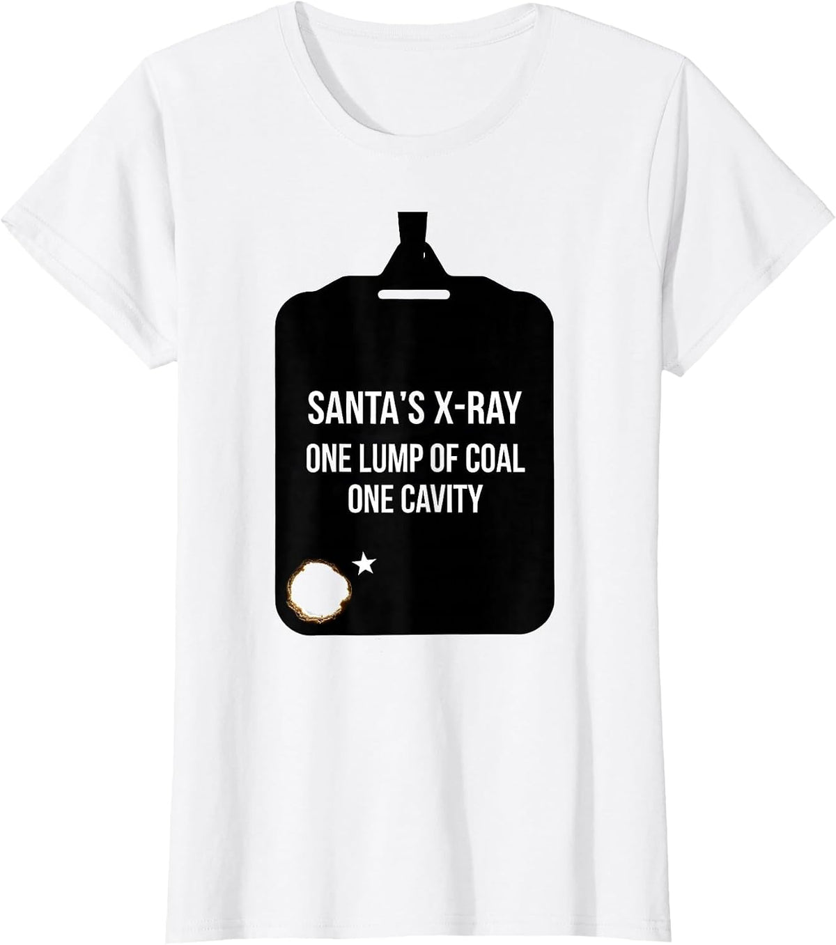 Santa's X-Ray: One Lump of Coal, One Cavity Dental T-Shirt - White