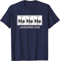 Chemist Science Joke Laughing Gas HeHeHe Funny Chemistry Pun T-Shirt - Navy Blue