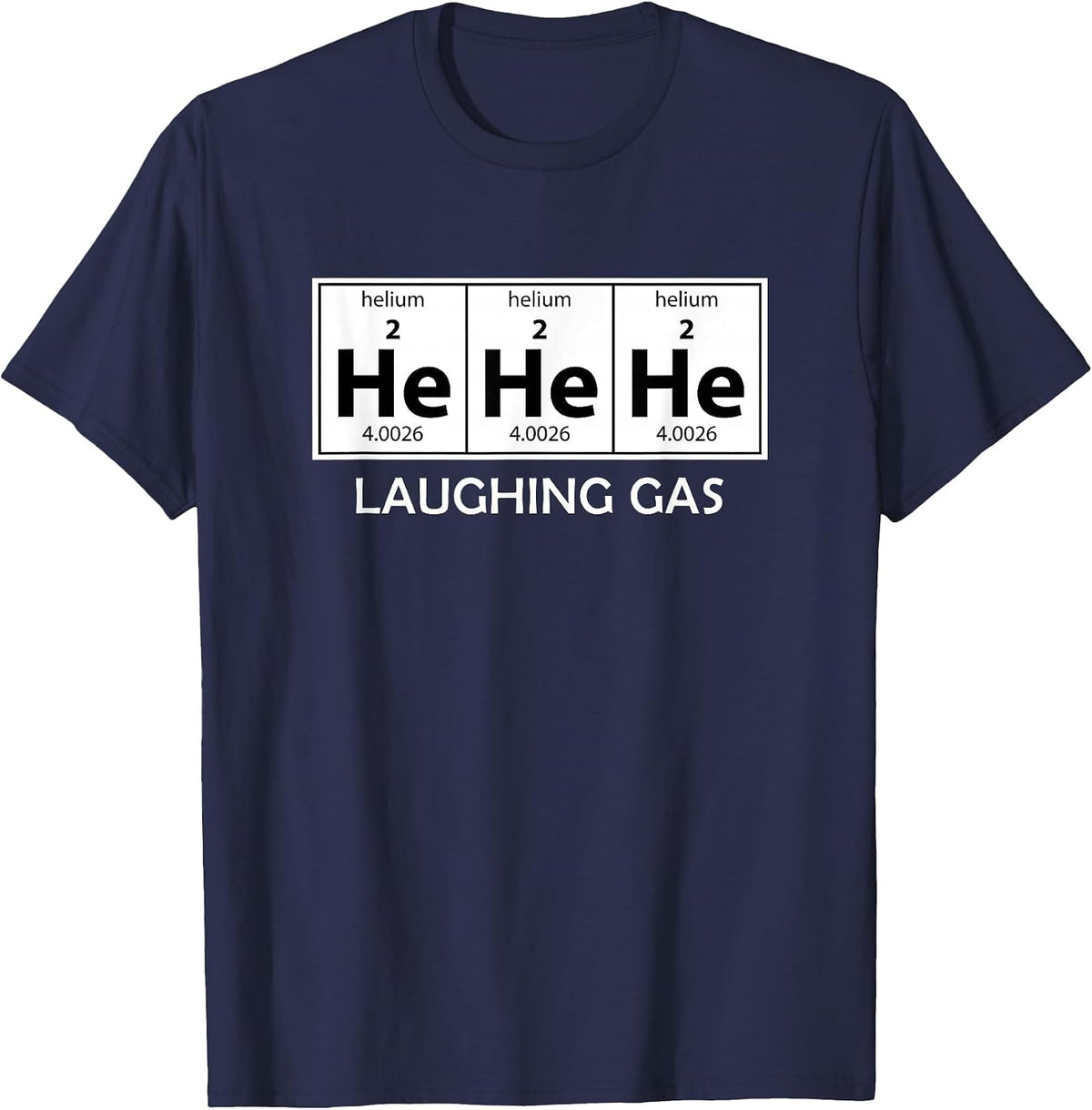 Chemist Science Joke Laughing Gas HeHeHe Funny Chemistry Pun T-Shirt - Navy Blue