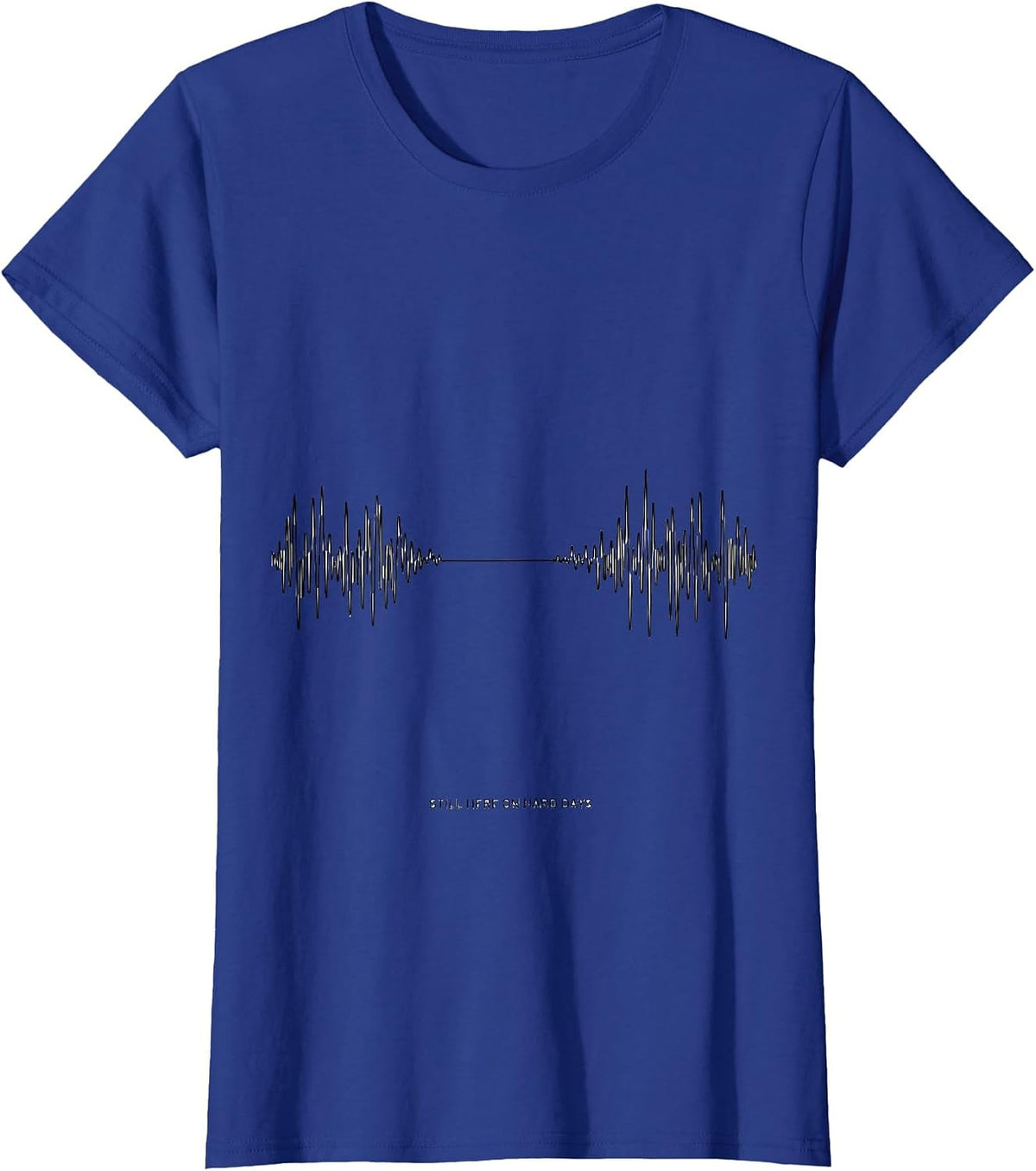 Women's Still Here On Hard Days Inspirational Mental Health T-Shirt - Royal Blue