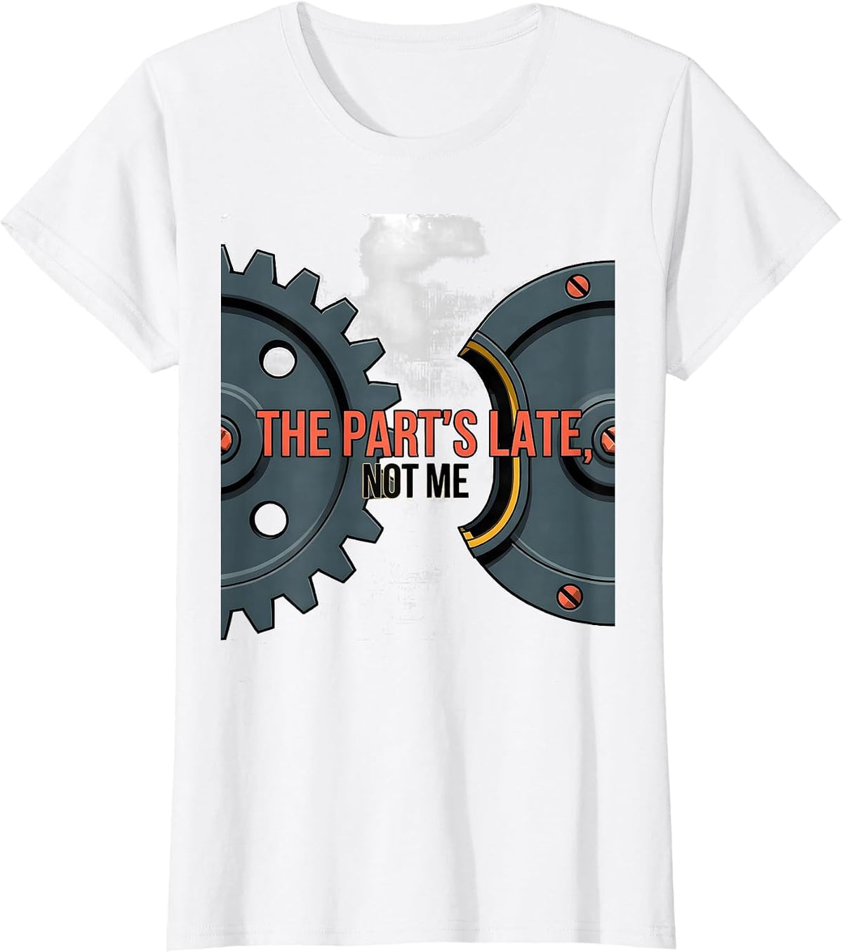 Women's The Part's Late Not Me Funny Mechanic Skeleton Auto Repair T-Shirt - White