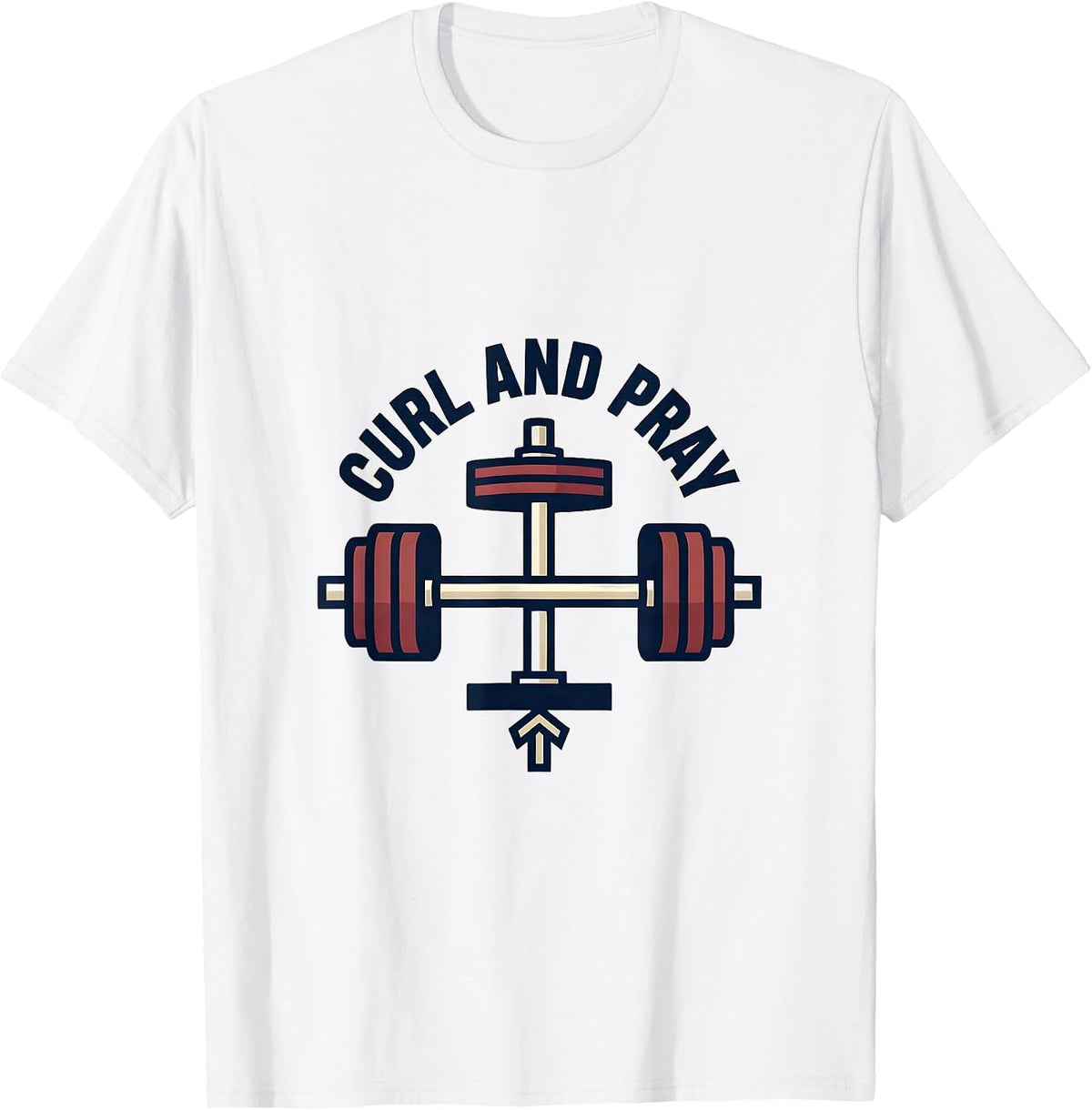 Men's Curl And Pray Funny Christian Gym Deadlifter Faith Fitness T-Shirt - White