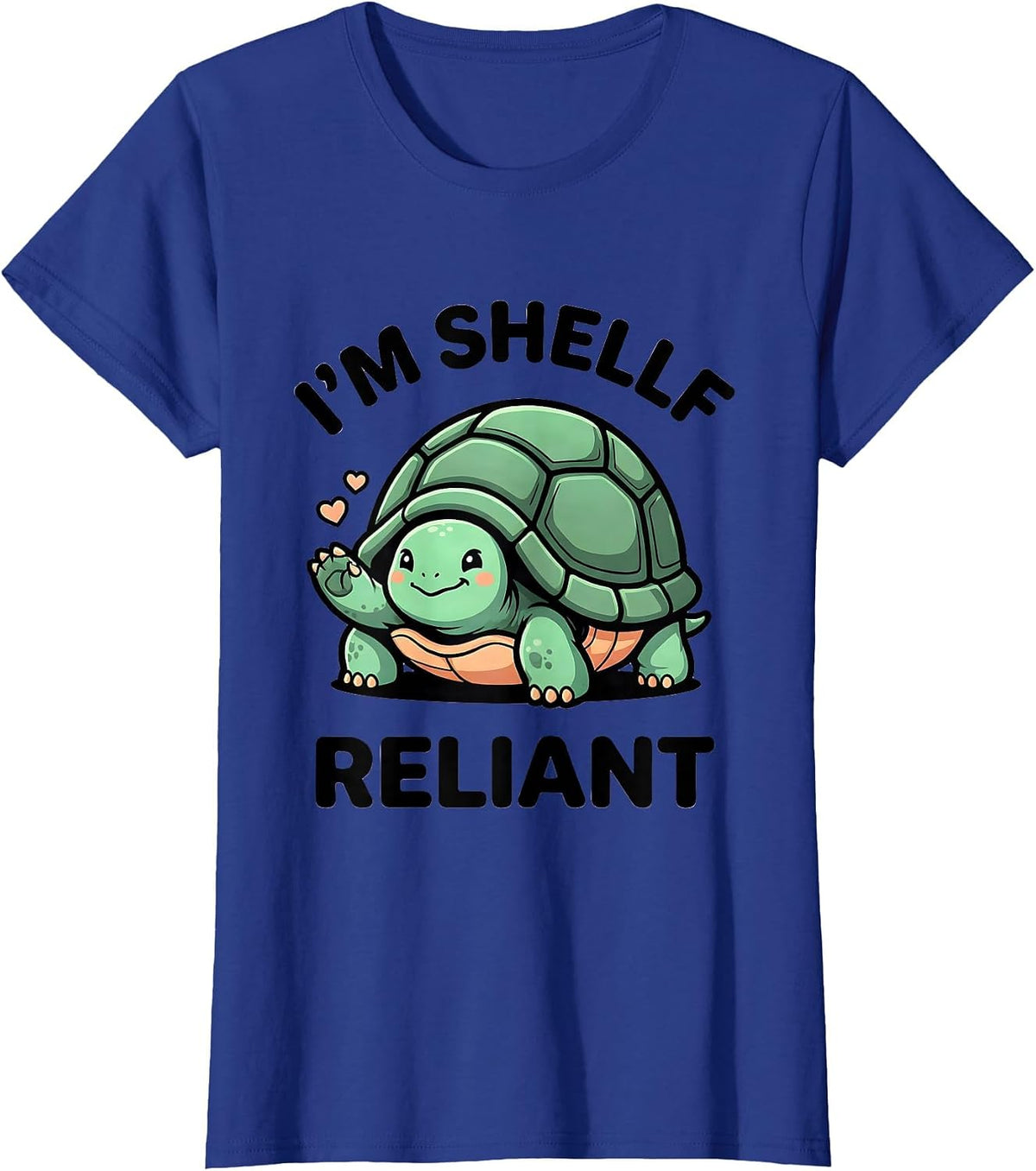 Women's I'm Shellf Reliant Cute Kawaii Turtle Lover Pet Enthusiast T-Shirt - Royal Blue