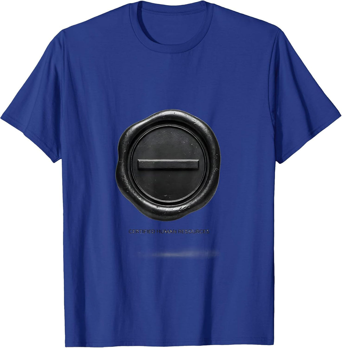 Certified Human Resources Funny HR Office Team Gift T-Shirt - Royal Blue