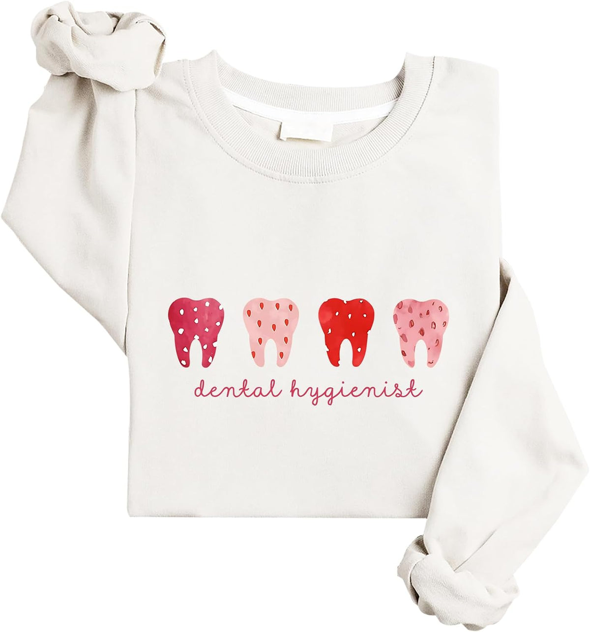 Dental Hygienist Valentines Sweatshirt Dental Hygienist Sweatshirt - White