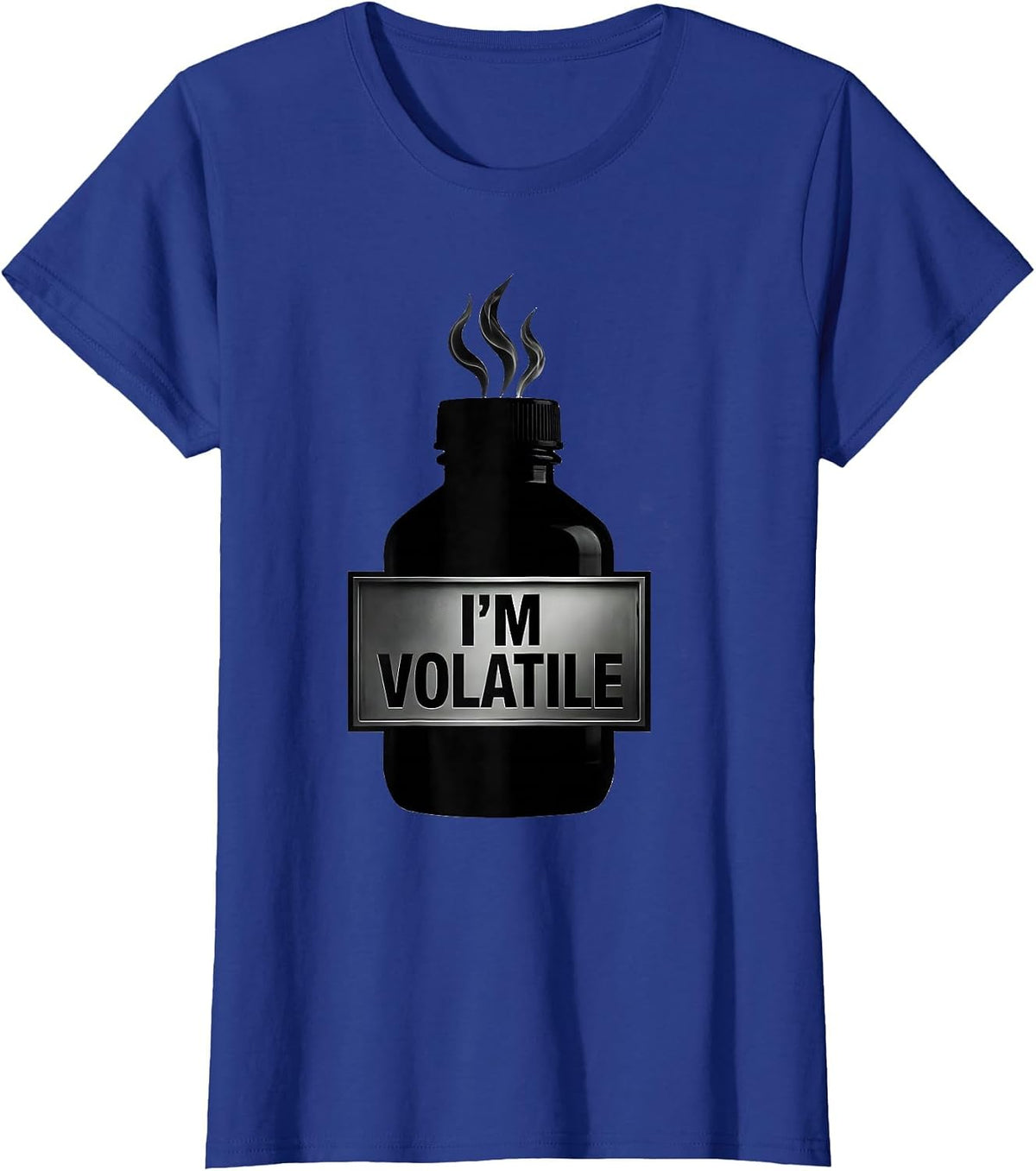 Women's I'm Volatile Funny Chemistry Science Geek Pun T-Shirt - Royal Blue