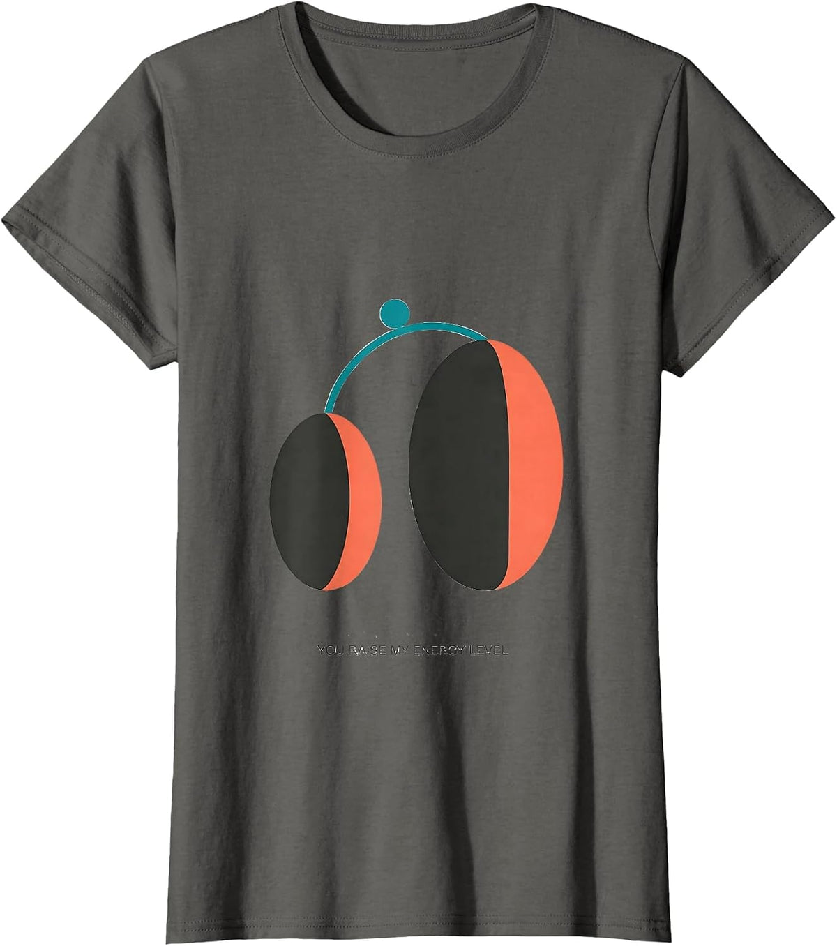 Women's You Raise My Energy Level Funny Science Nerd Pun T-Shirt - Asphalt Grey