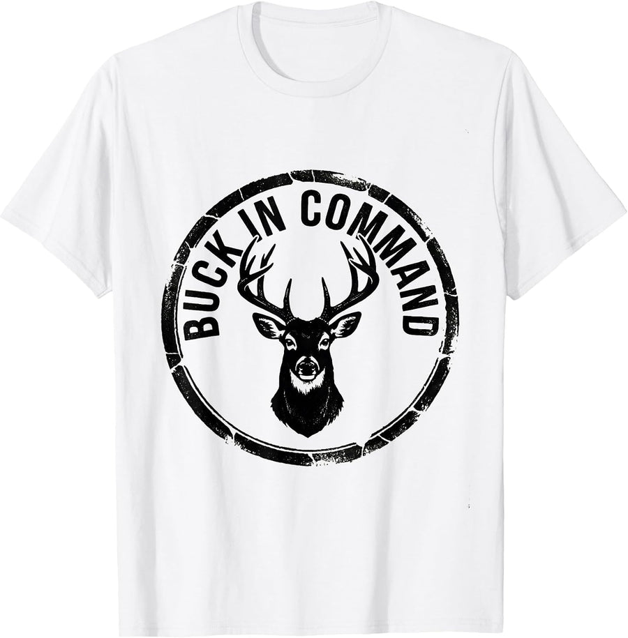 Men's Buck In Command Funny Deer Hunting Hunter Dad Gift T-Shirt - White