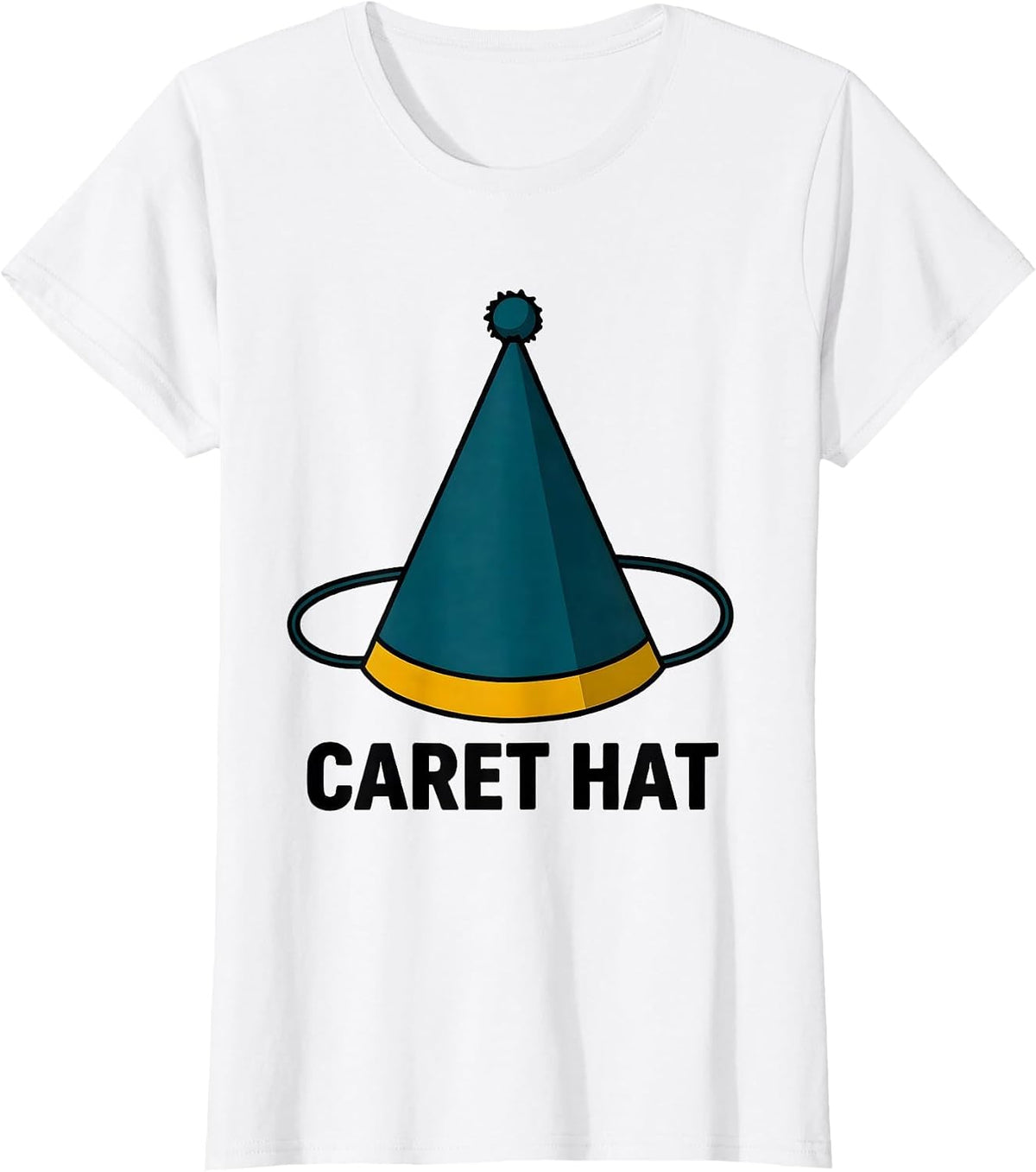 Women's Caret Hat Funny Grammar Teacher Punctuation Pun T-Shirt - White