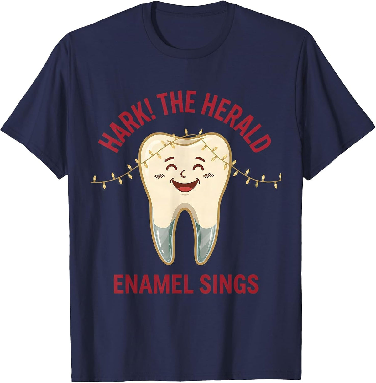 Hark! The Herald Enamel Sings Funny Dental Christmas Dentist T-Shirt - Navy Blue