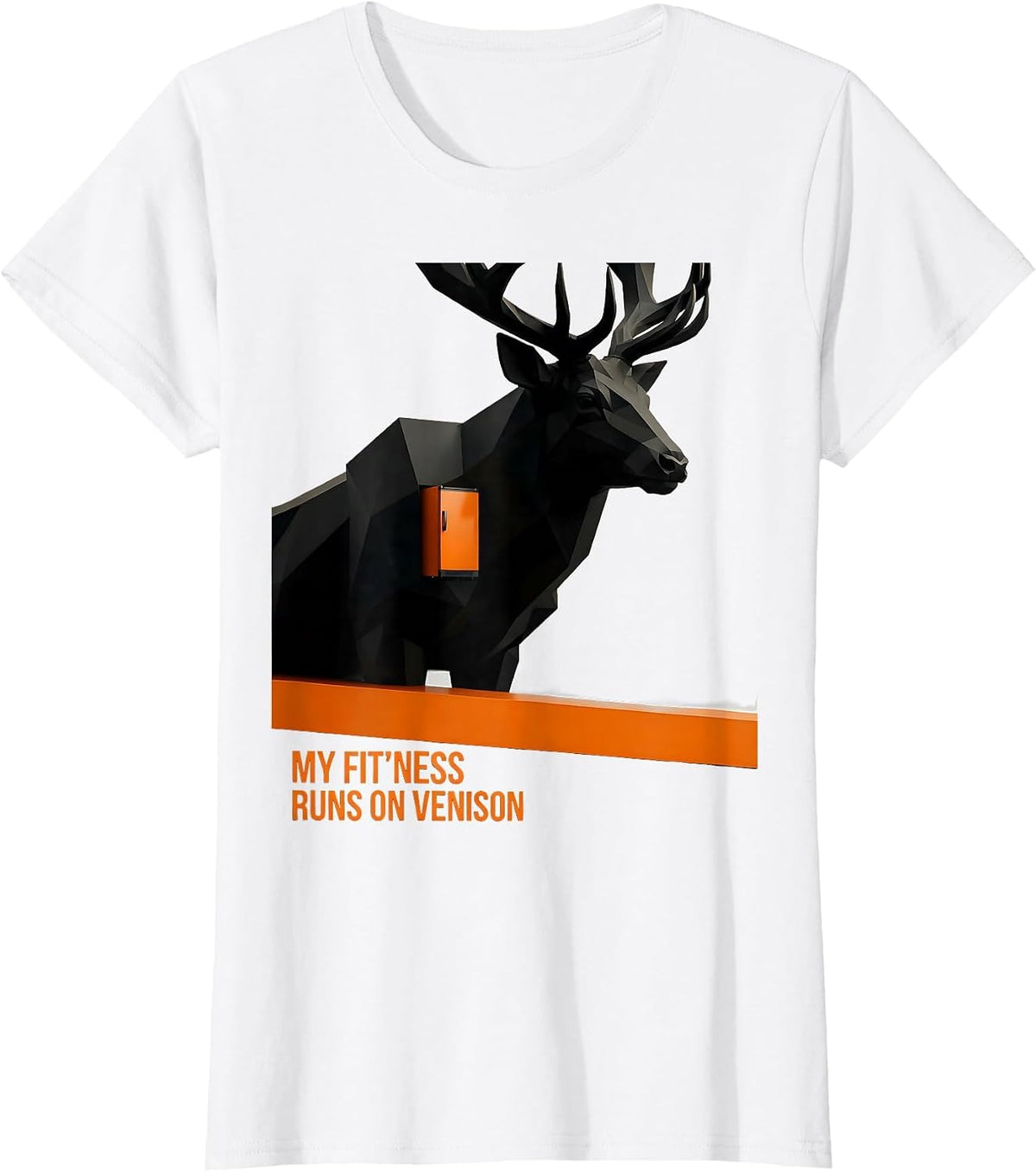 Women's My Fit'ness Runs On Venison Funny Hunting Dad Deer Hunter T-Shirt - White