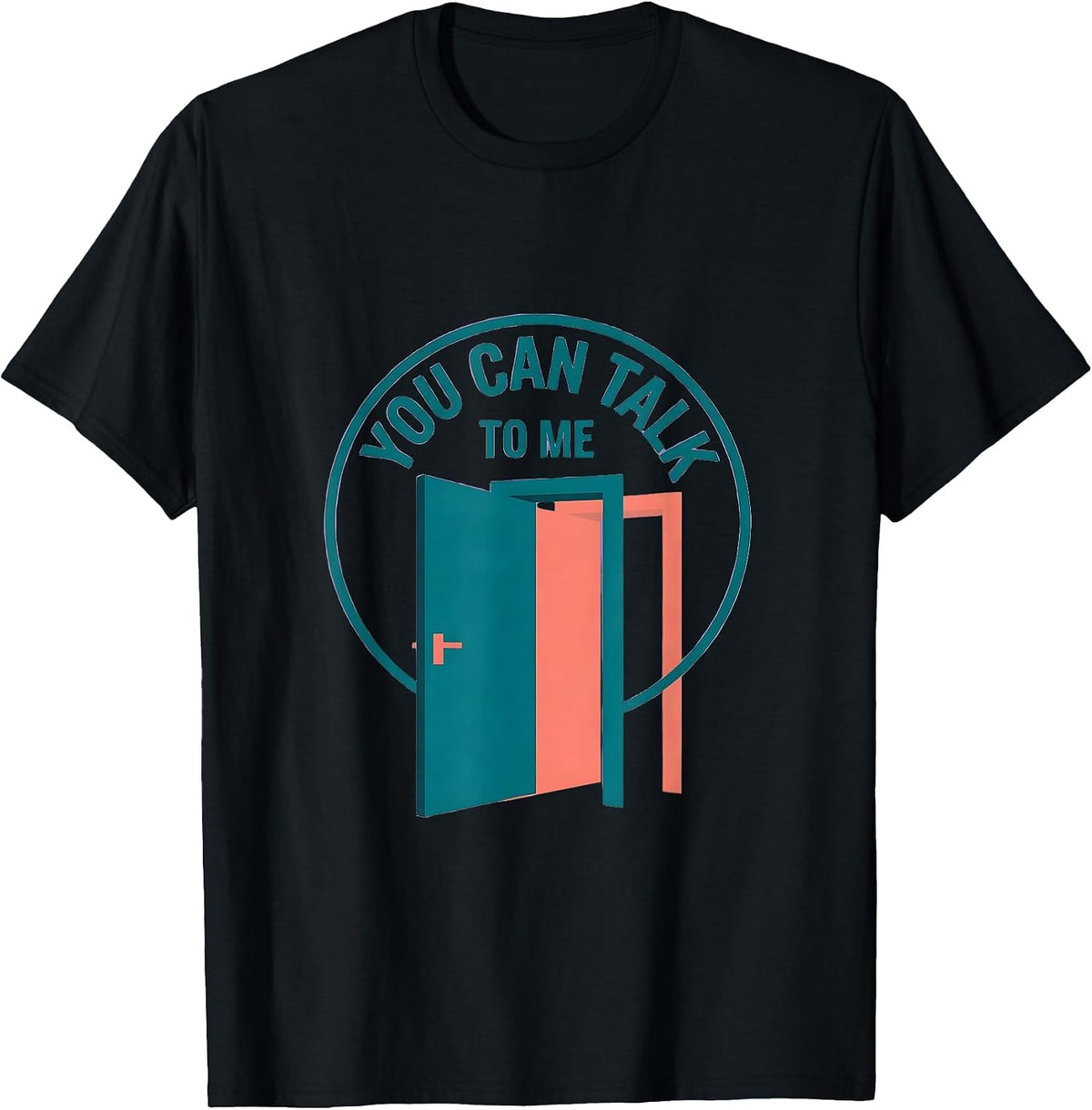 Men's You Can Talk To Me Supportive Counselor Mental Health T-Shirt - Black