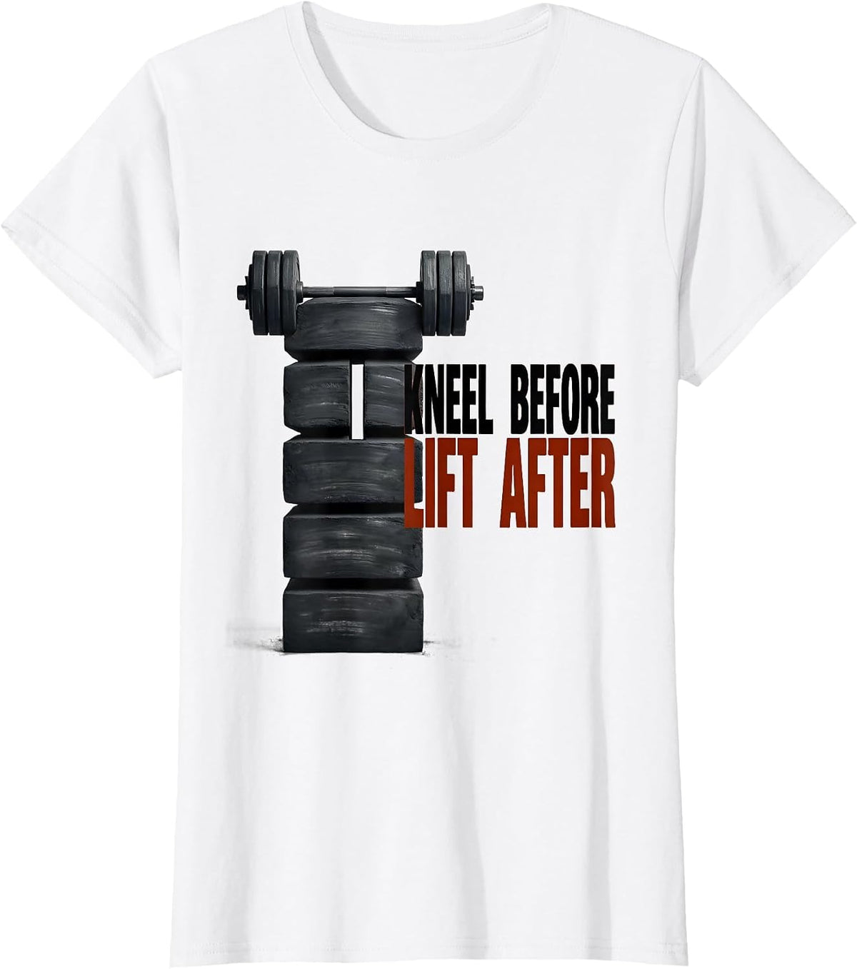 Kneel Before Lift After Christian Gym Faith Workout T-Shirt - White