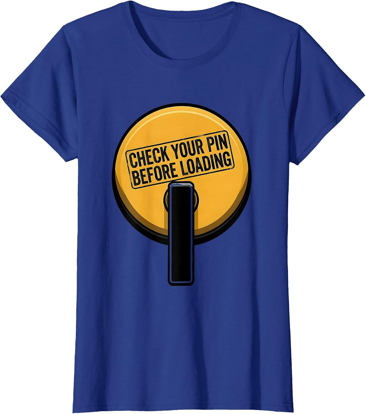 Women's Check Your Pin Before Loading Funny Gym Workout T-Shirt - Royal Blue