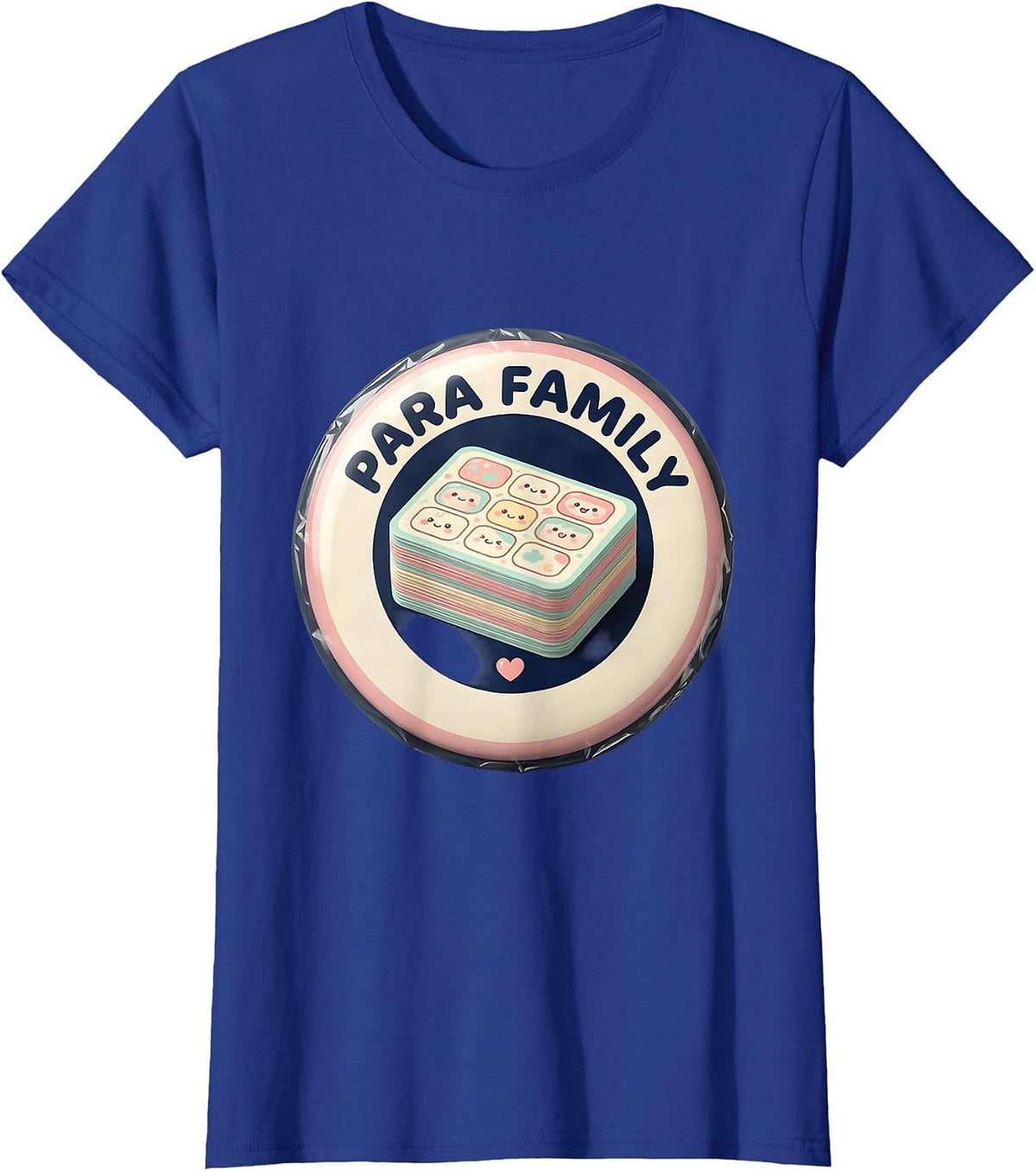 Women's Para Family Cute Kawaii School Paraeducator Appreciation T-Shirt - Royal Blue