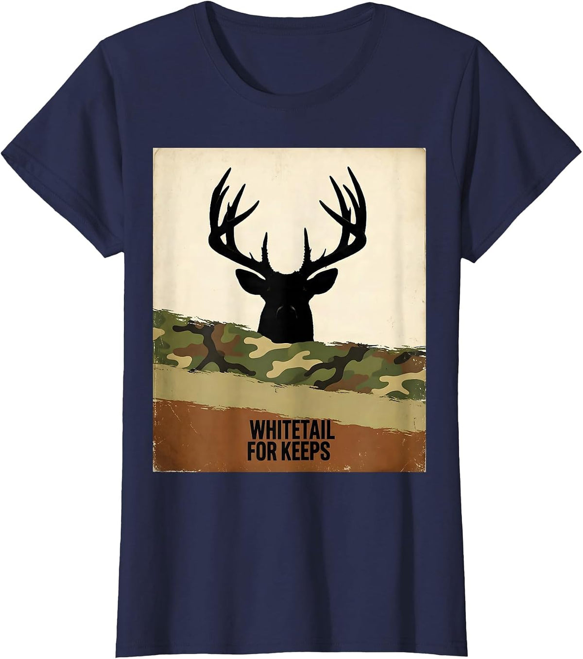 Women's Whitetail For Keeps Vintage Camo Deer Hunting Dad Humor T-Shirt - Navy Blue