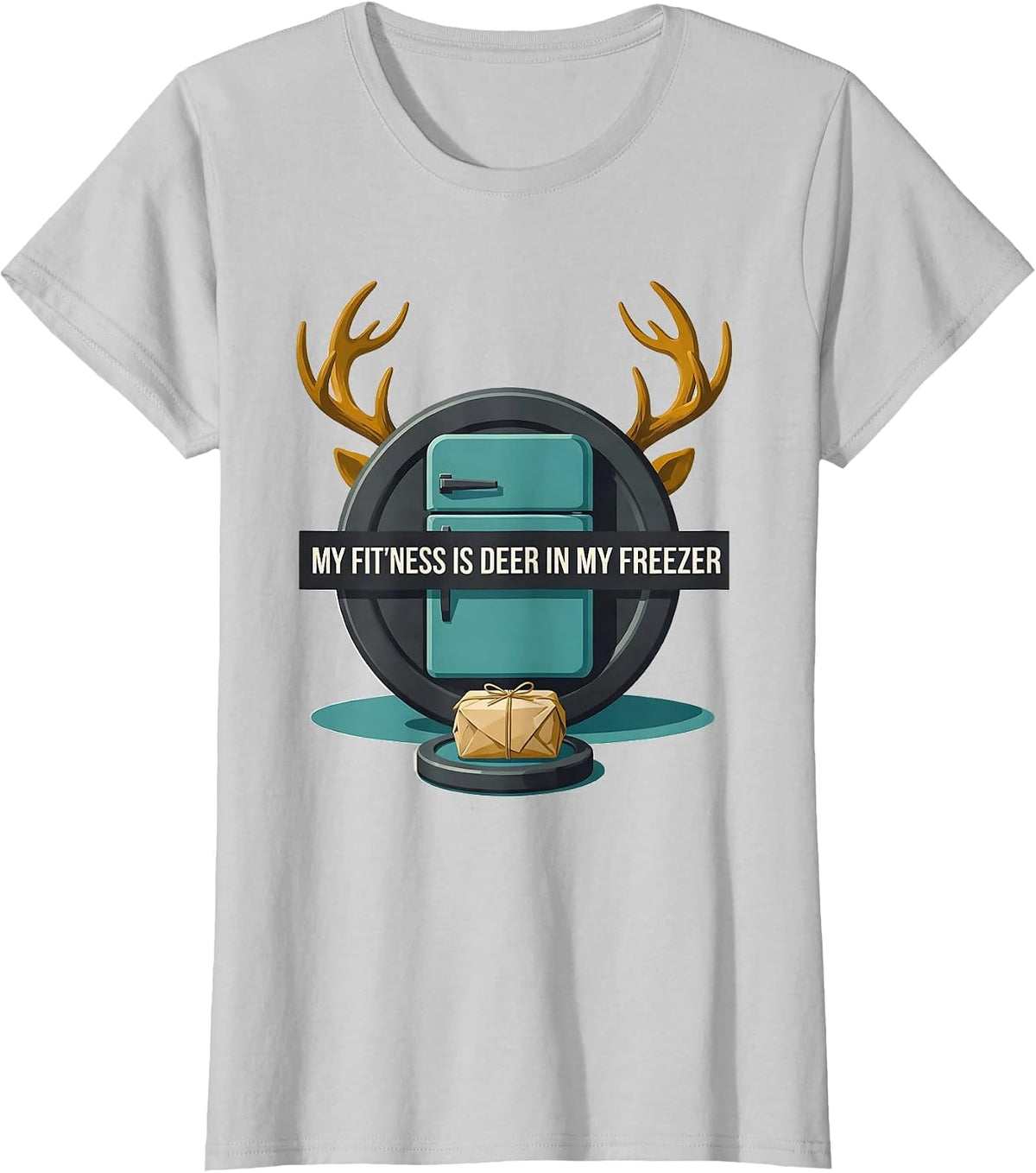 Women's My Fit'ness Is Deer In My Freezer Funny Hunting Dad Joke T-Shirt - Silver Grey