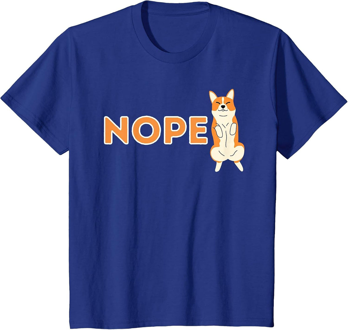 Nope Lazy Corgi - Cute Welsh Corgi Owner Dog Lover T-Shirt - Royal Blue