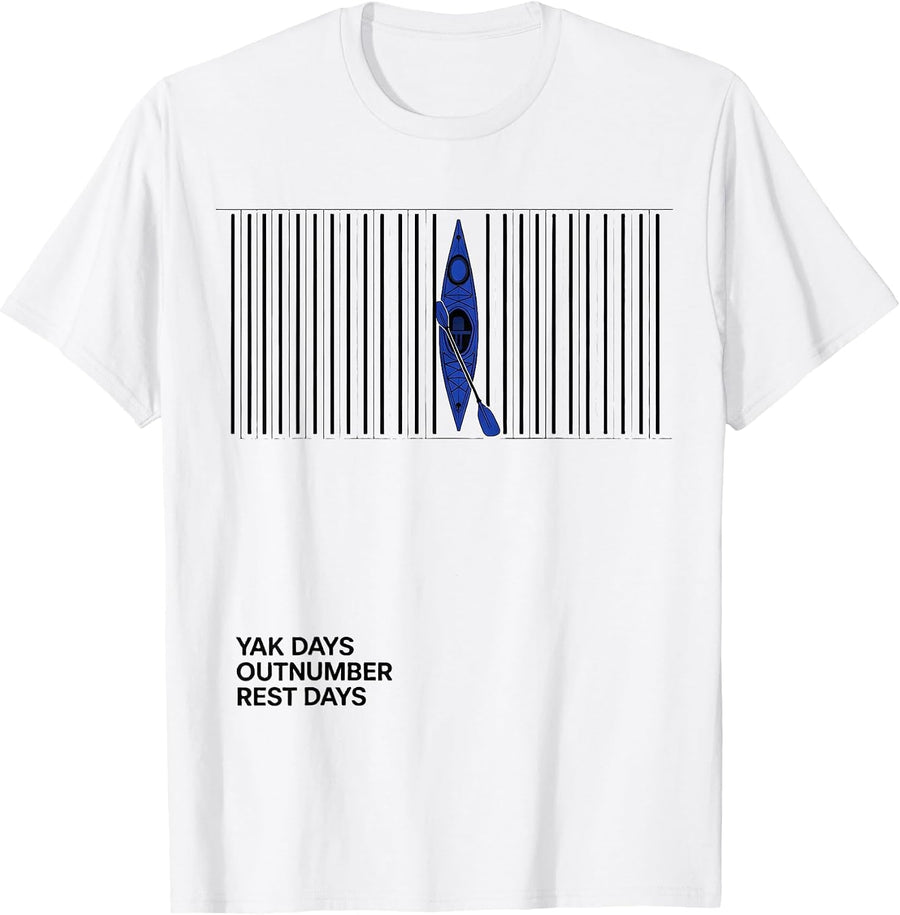 Men's Yak Days Outnumber Rest Days Funny Kayak Kayaker Gift T-Shirt - White