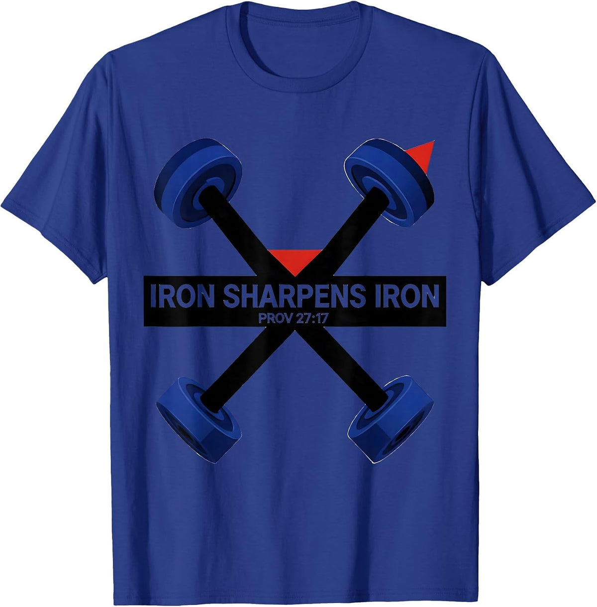 Iron Sharpens Iron Christian Gym Workout Faith Bible Verse T-Shirt - Royal Blue