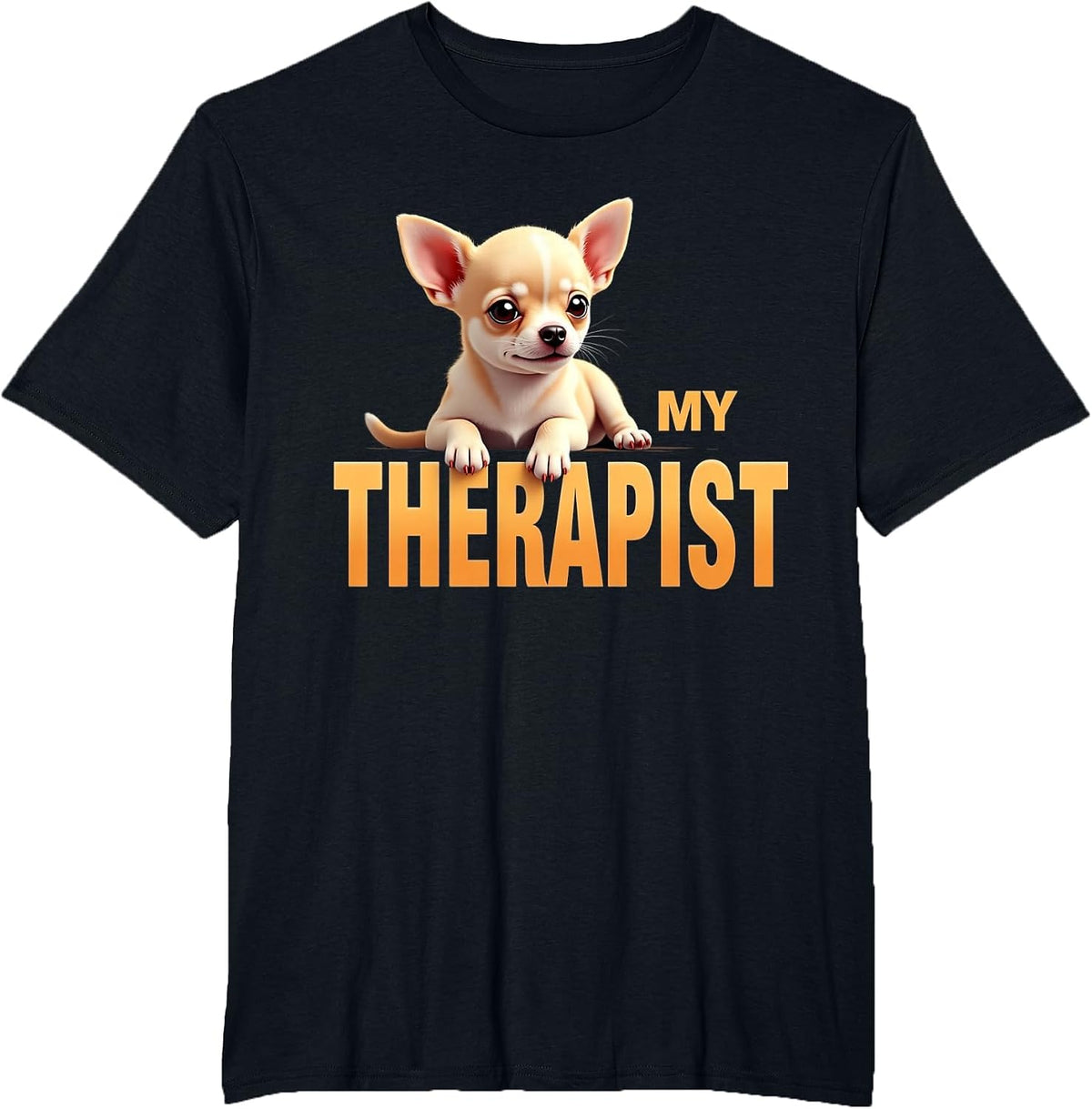 Funny Chi Chichi Puppy My Therapist Chihuahua Dog T-Shirt - Black