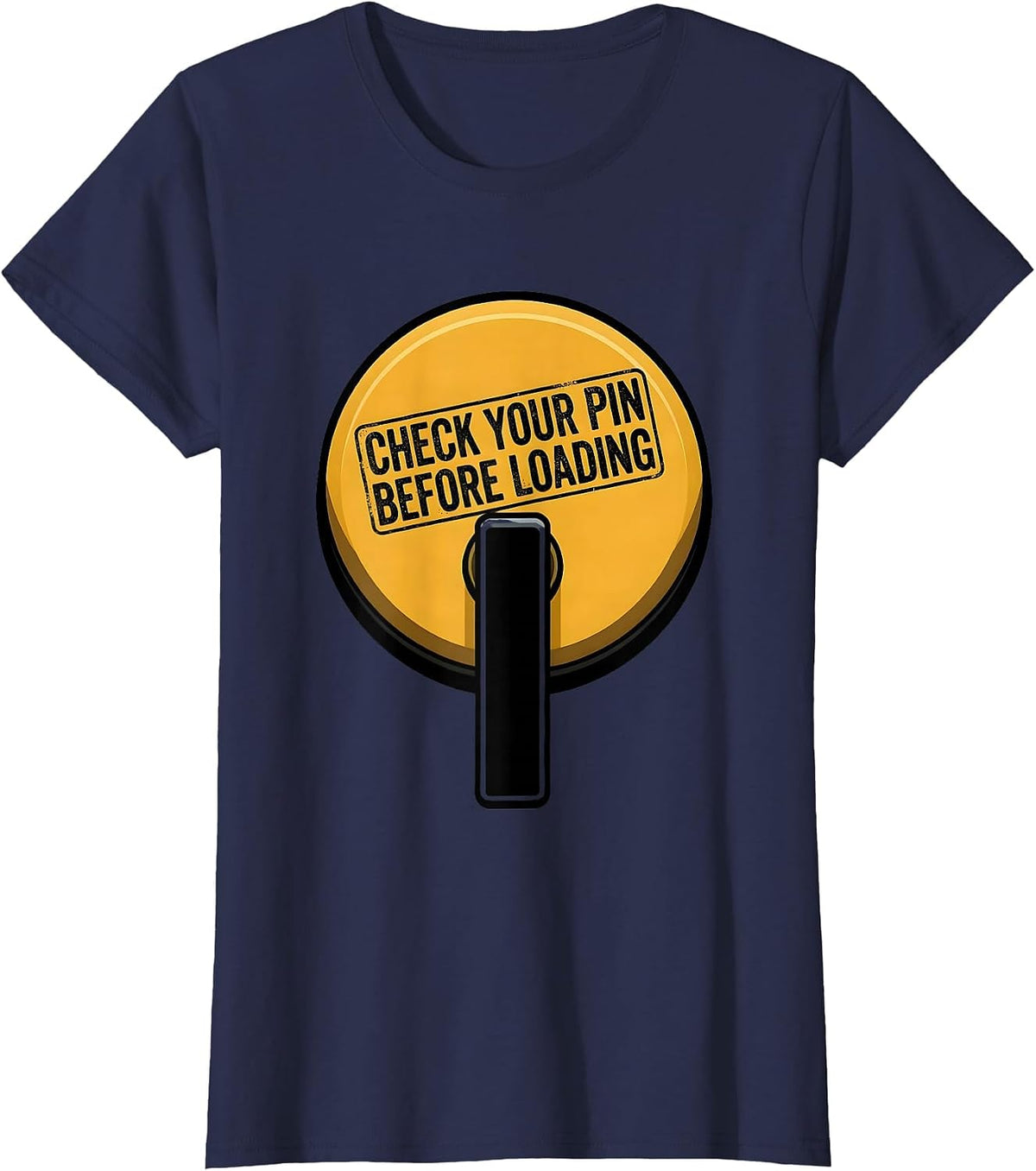 Women's Check Your Pin Before Loading Funny Gym Workout T-Shirt - Navy Blue