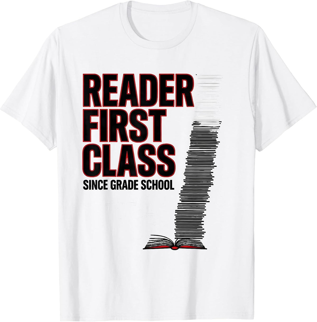 Men's Reader First Class Since Grade School Funny Bookworm Reader T-Shirt - White