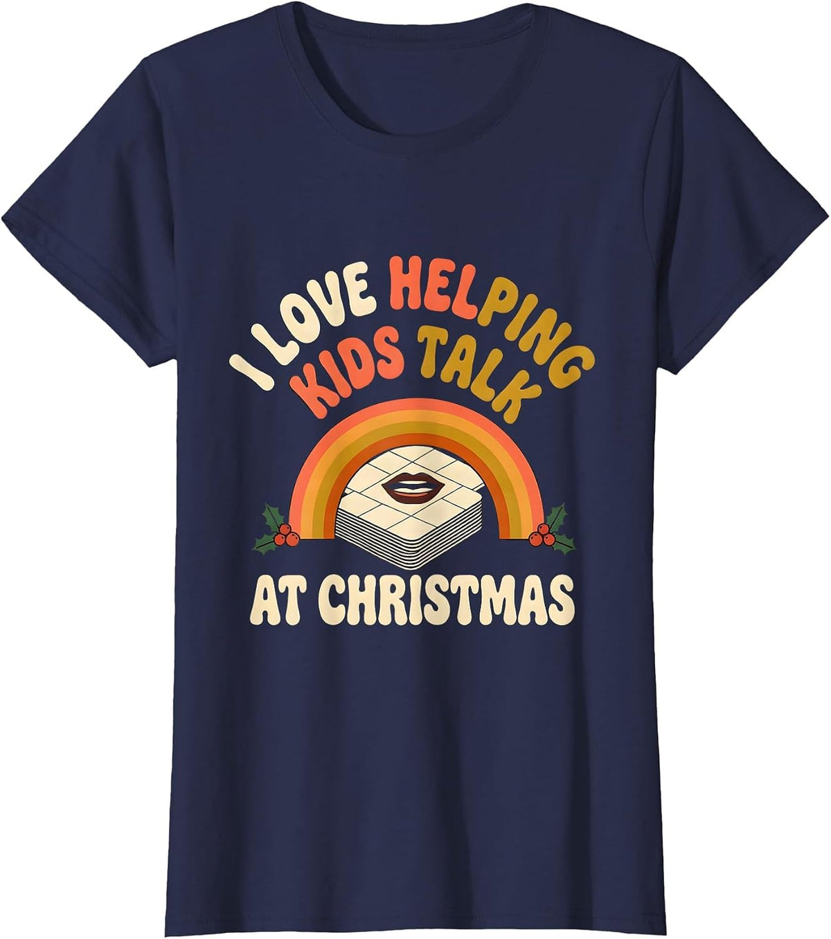 Women's I Love Helping Kids Talk at Christmas Retro Speech Therapist T-Shirt - Navy Blue