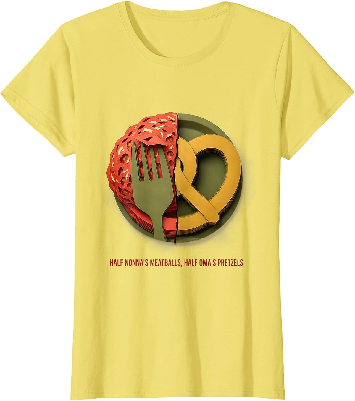 Women's Half Nonna's Meatballs Half Oma's Pretzels Italian Heritage T-Shirt - Lemon Yellow