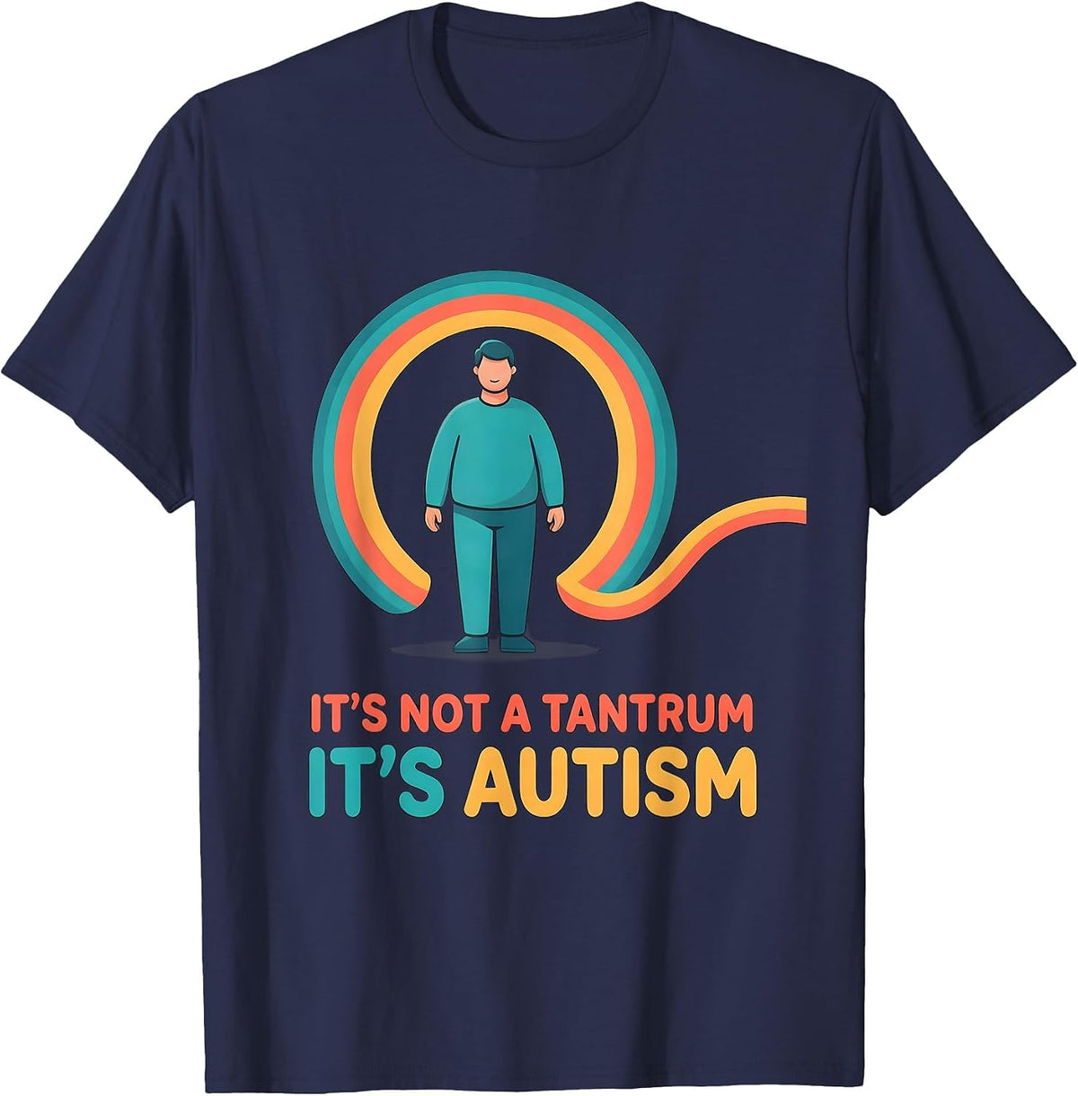 Men's It's Not A Tantrum It's Autism Funny Neurodiversity T-Shirt - Navy Blue