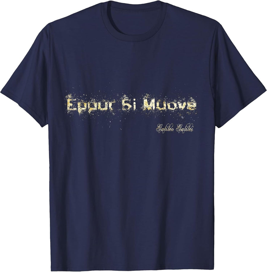 Galileo Galilei Meme Science Astronomy Tee - Eppur si muove T-Shirt - Navy Blue