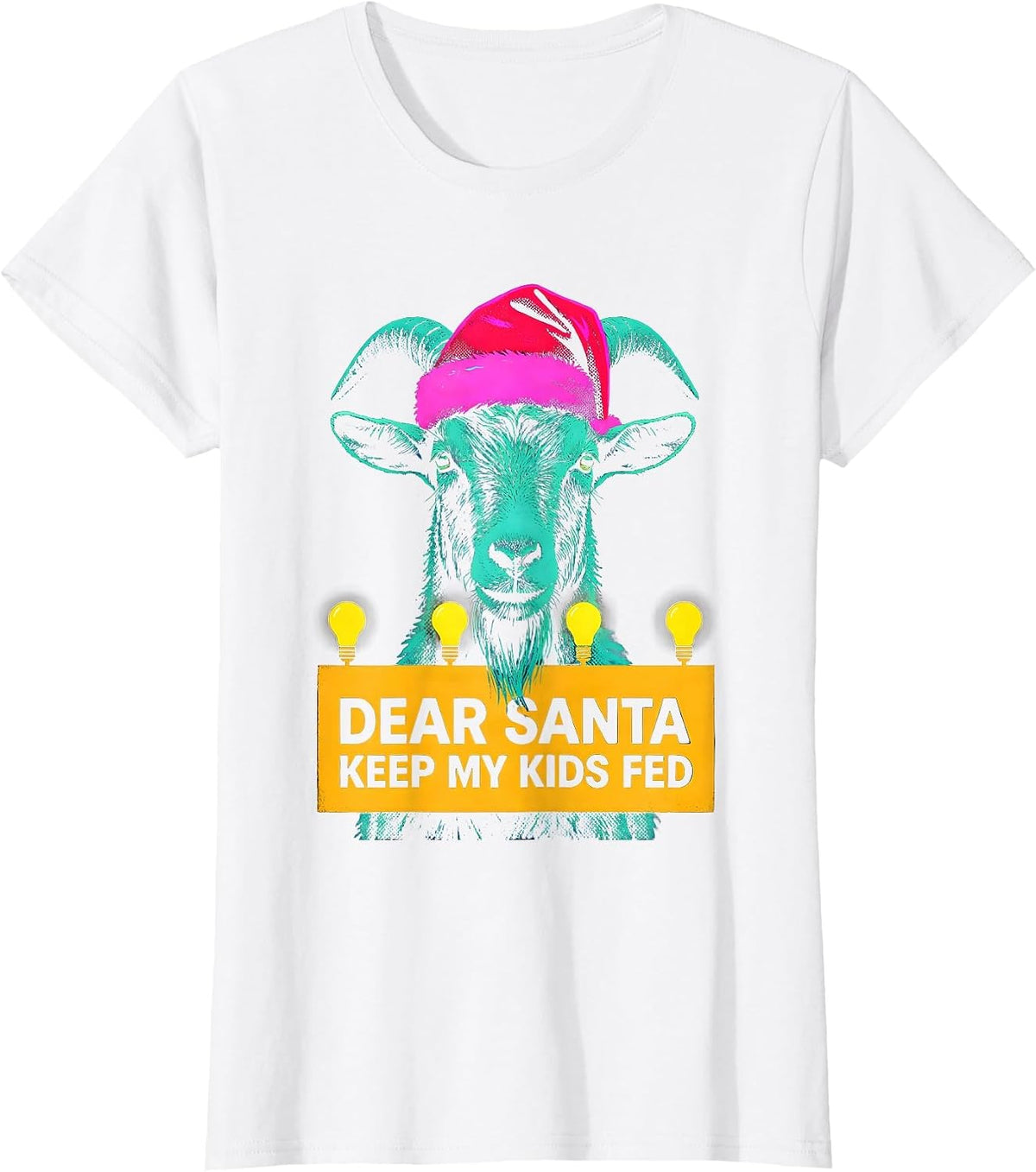Women's Dear Santa, Keep My Kids Fed Risograph Goat Lover Christmas T-Shirt - White