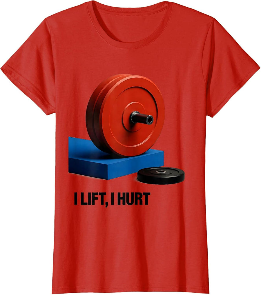 Women's I Lift I Hurt Funny Gym Workout Weightlifting Humor T-Shirt - Red