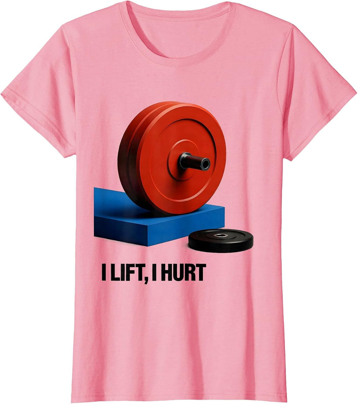 Women's I Lift I Hurt Funny Gym Workout Weightlifting Humor T-Shirt - Pink