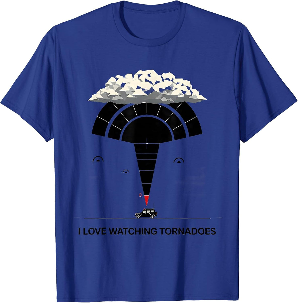 Men's I Love Watching Tornadoes Funny Storm Chaser Meteorology T-Shirt - Royal Blue