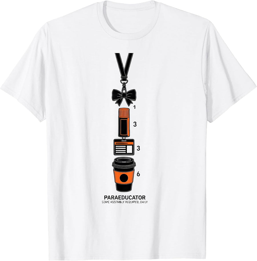 Men's Paraeducator: Some Assembly Required, Daily Paraeducator T-Shirt - White