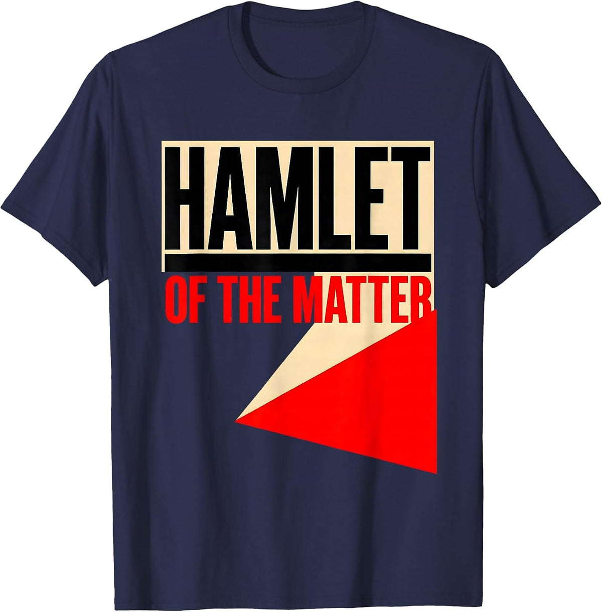 Men's Hamlet Of The Matter Funny English Literature Humor Teacher T-Shirt - Navy Blue