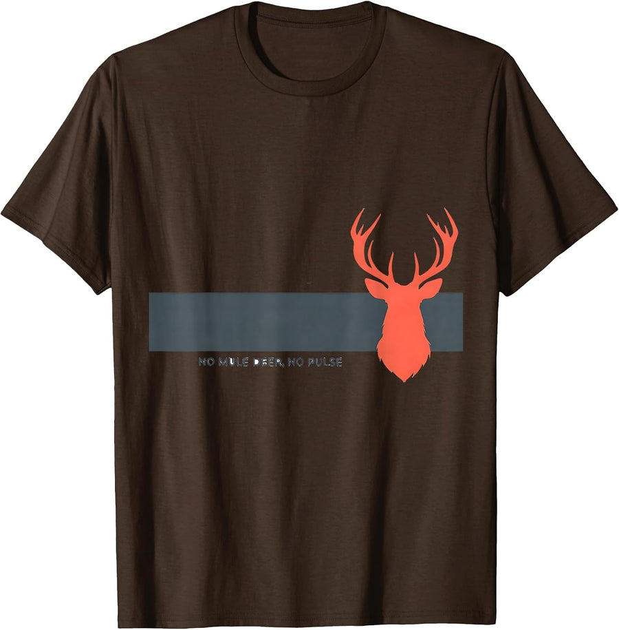 No Mule Deer No Pulse Hunting Heartbeat Pulse Wildlife T-Shirt - Brown