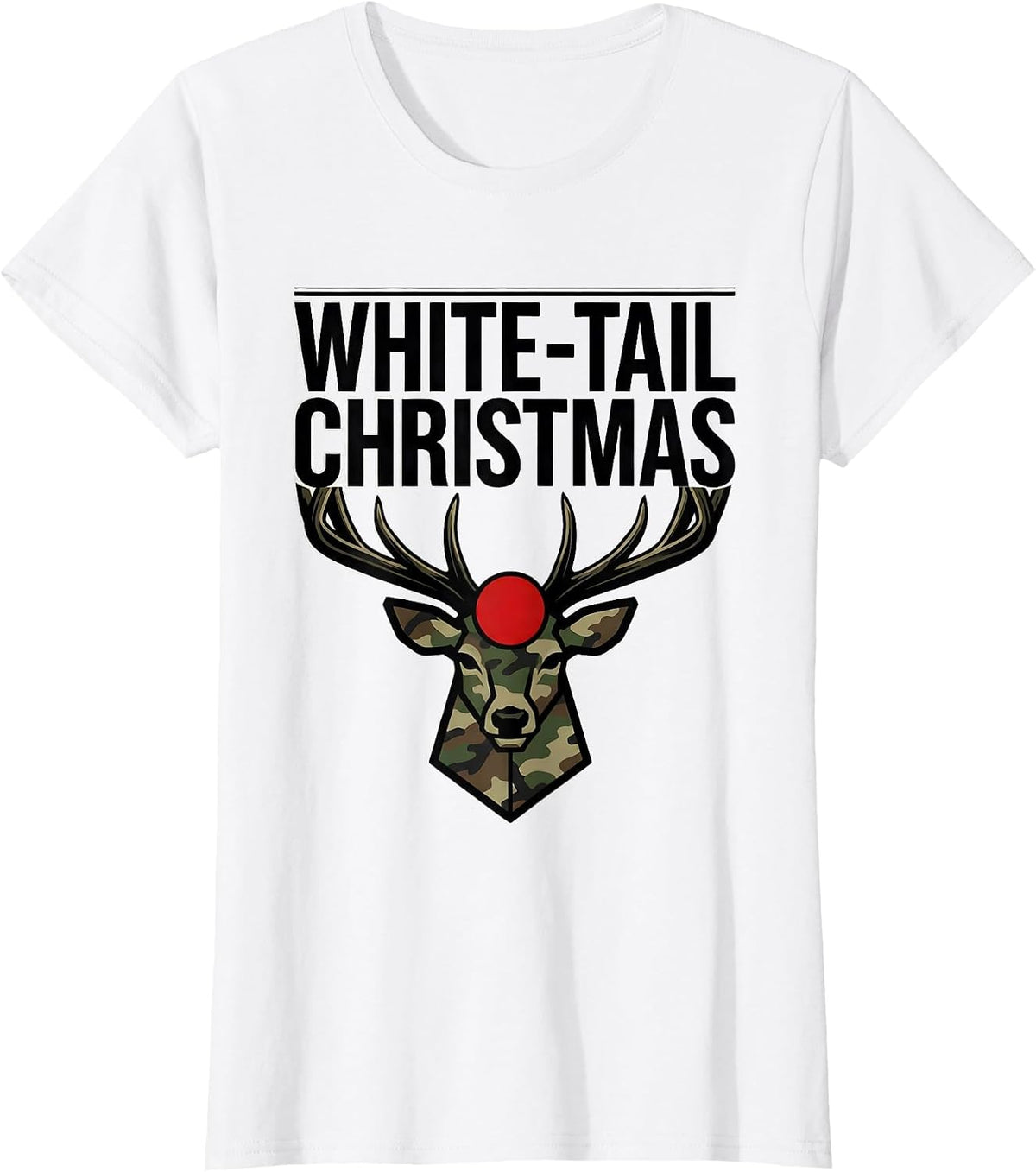 Women's White-Tail Christmas Funny Camo Deer Hunting Holiday Party T-Shirt - White