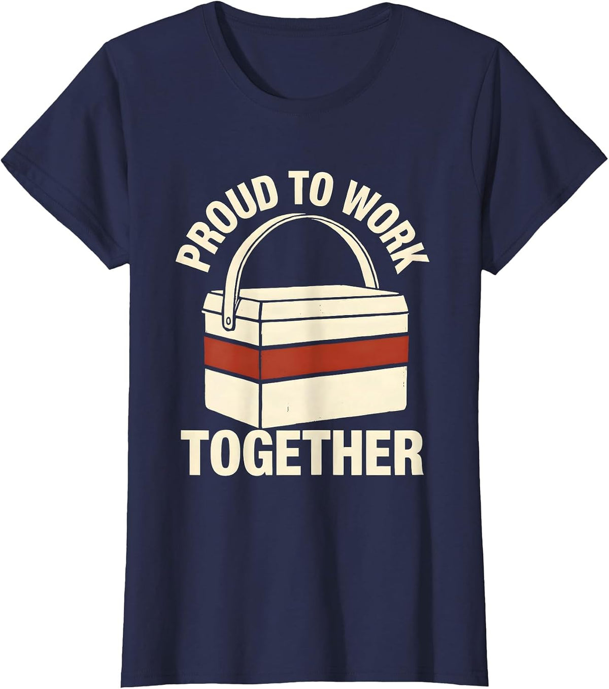 Women's Proud To Work Together Stencil Graphic Union Worker Labor T-Shirt - Navy Blue