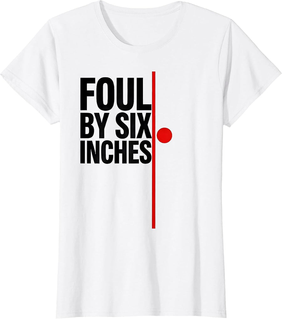 Women's Foul By Six Inches Deadpan Shot Put Athlete Throwers Humor T-Shirt - White