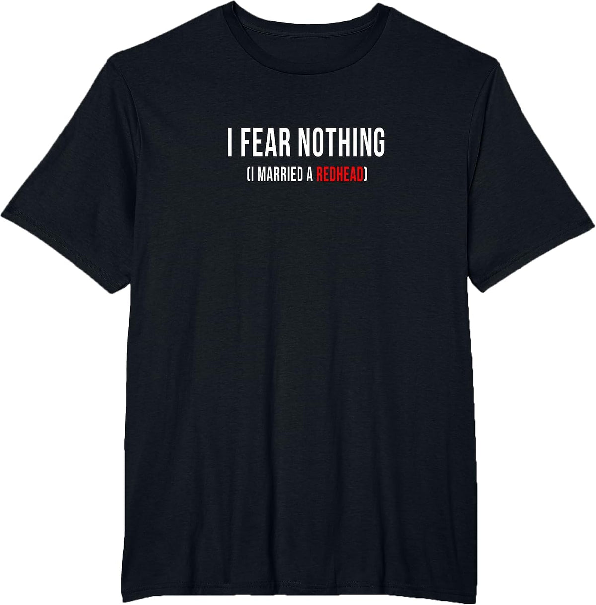 Redhead Funny T Shirt - Redhead Married Tee T-Shirt - Black