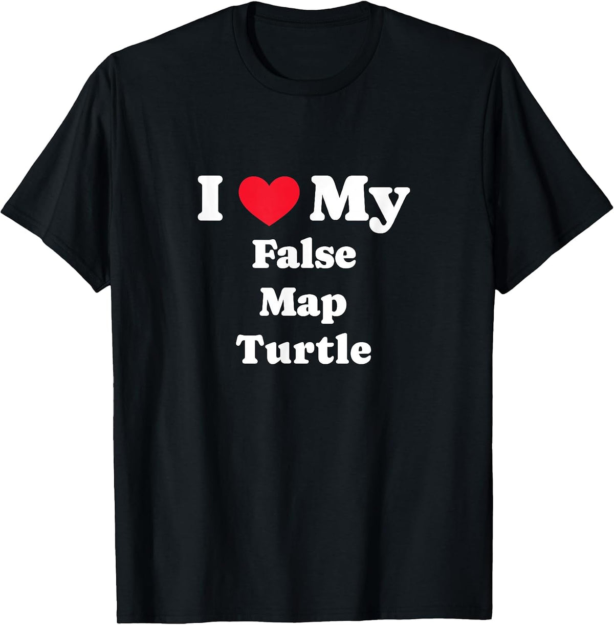 I Love My False Map Turtle Pseudogeographica T-Shirt - As Pictured