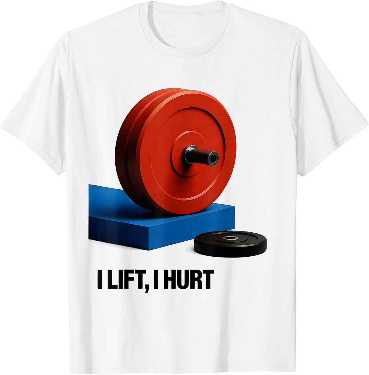 Men's I Lift I Hurt Funny Gym Workout Weightlifting Humor T-Shirt - White
