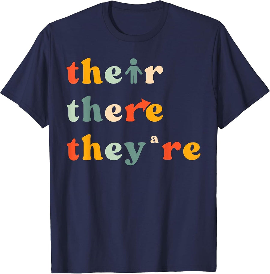 There Their They're English Grammar Teacher Back to School T-Shirt - Navy Blue