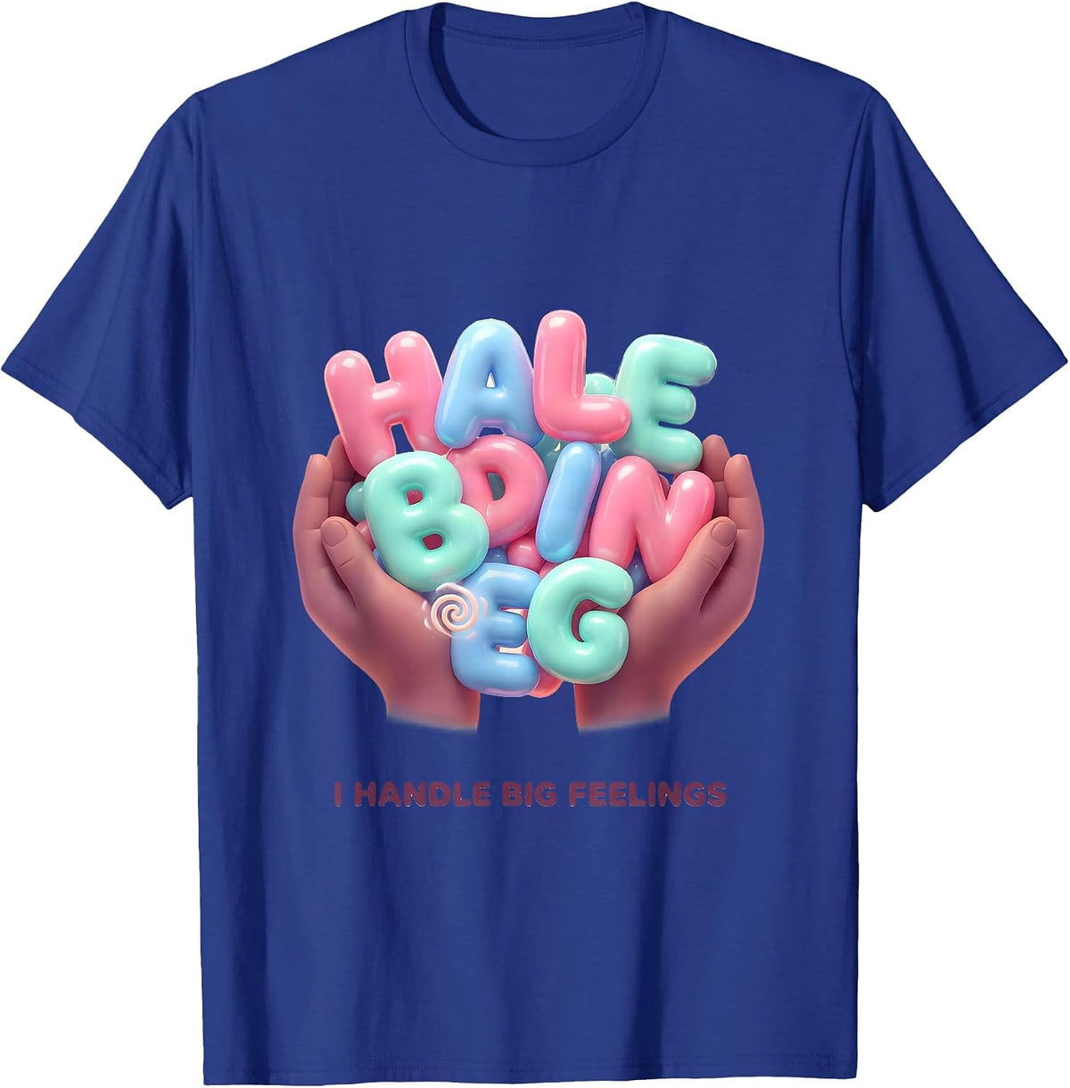 I Handle Big Feelings Cute Kawaii Counselor Mental Health T-Shirt - Royal Blue