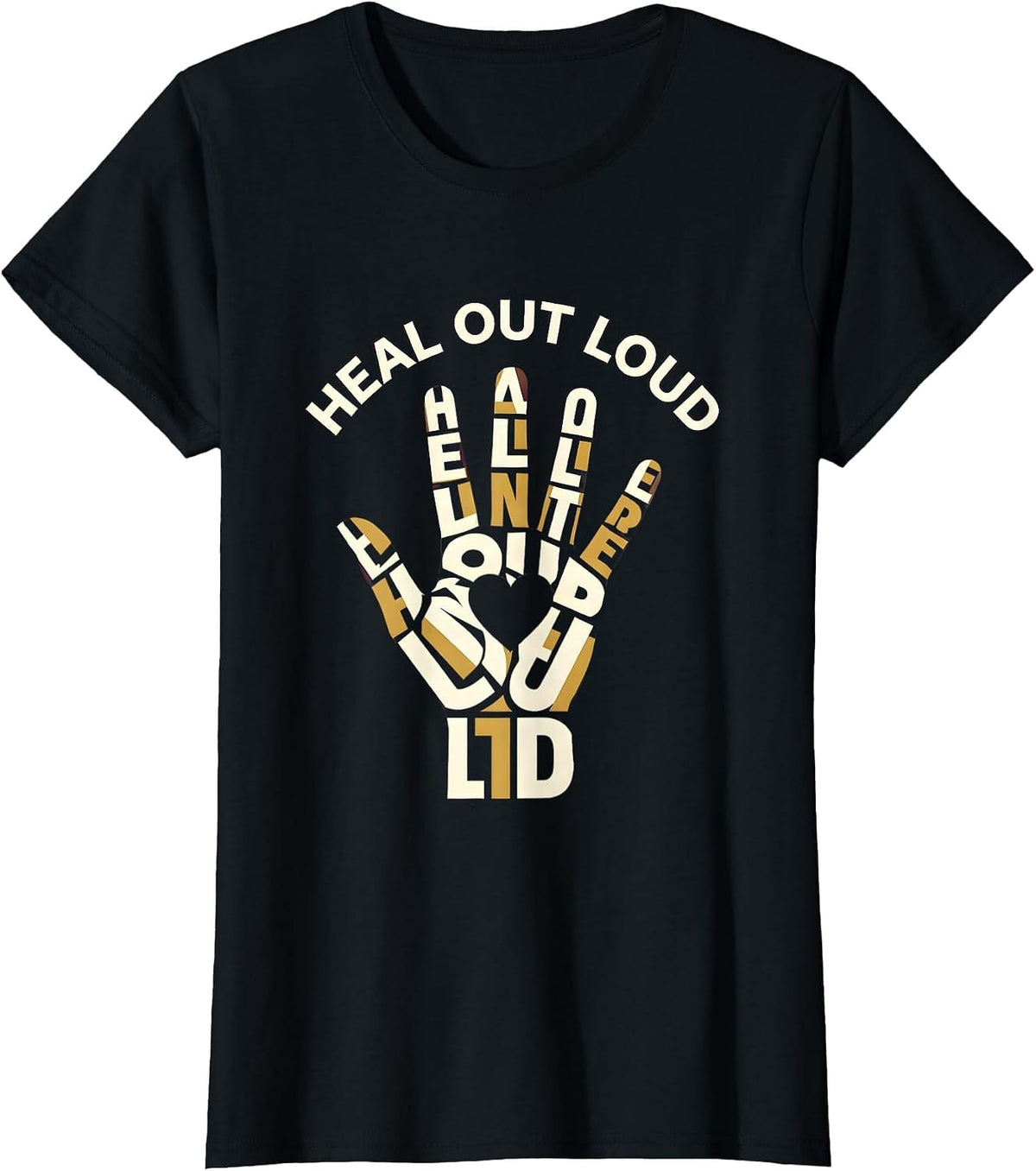 Women's Heal Out Loud Mental Health Matters Design T-Shirt - Black