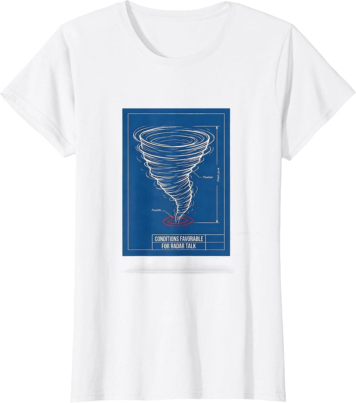 Conditions Favorable For Radar Talk Meteorology Humor Storm T-Shirt - White