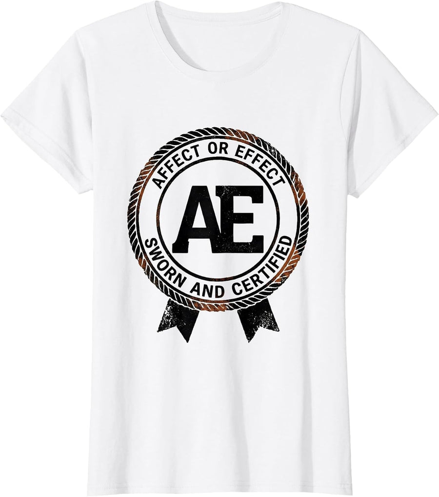 Women's Affect Or Effect Sworn And Certified Funny Grammar Teacher T-Shirt - White
