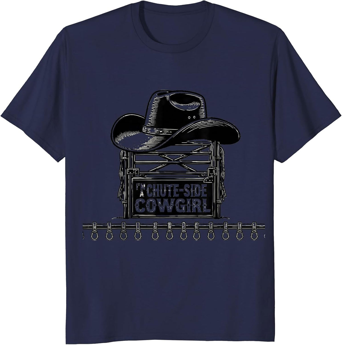 I'm A Chute-Side Cowgirl Western Rodeo Pride T-Shirt - Navy Blue